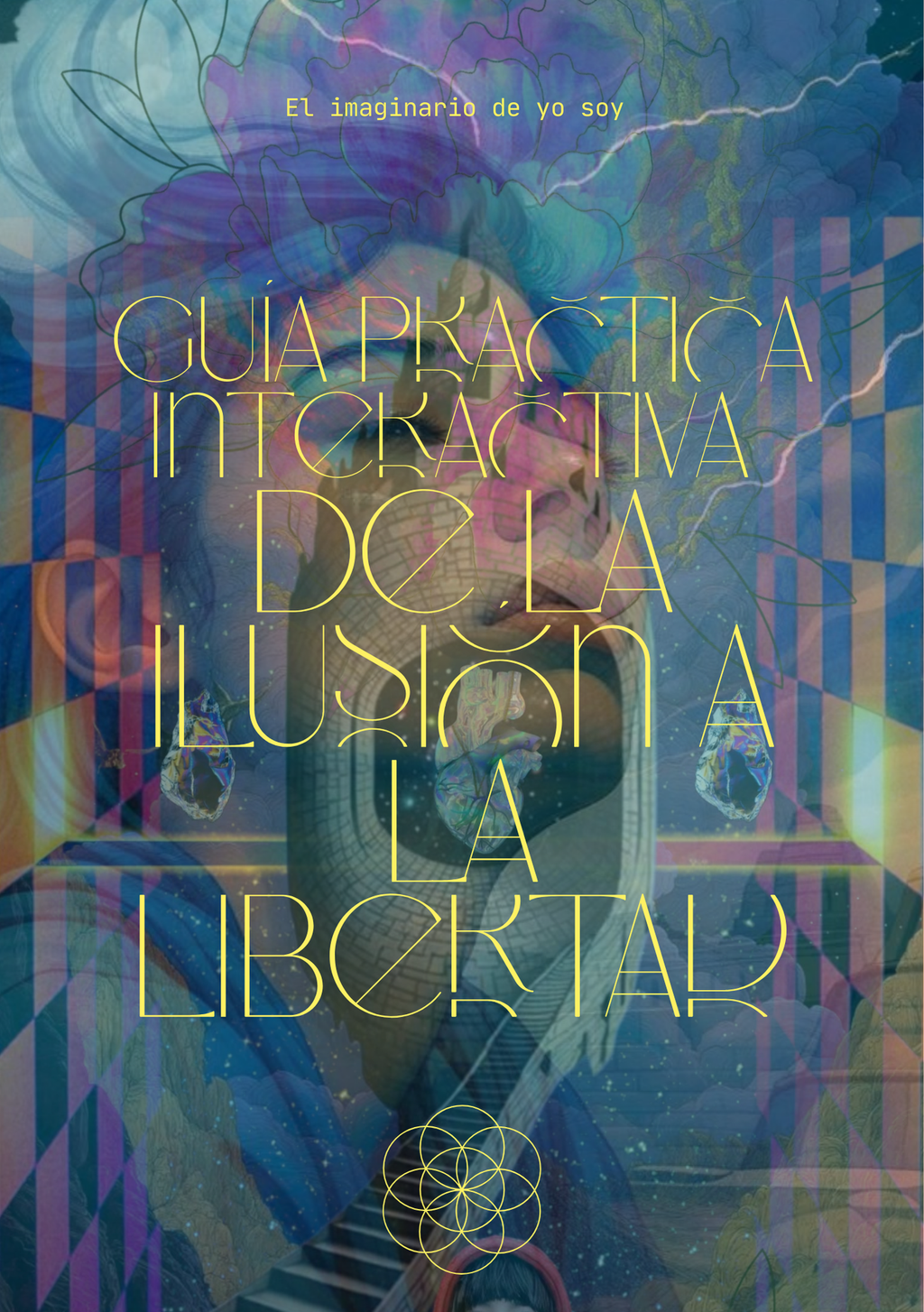 Guía Práctica Interactiva: De la Ilusión a la Libertad